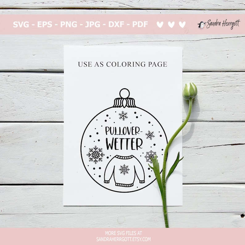 Op de afbeelding: Zwart-witte lijntekening van een kerstbal met de tekst "PULLOVER-WETTER" en een trui-ontwerp. De afbeelding is gelabeld "USE AS COLORING PAGE" en bevat informatie over bestandstypen: SVG, EPS, PNG, JPG, DXF en PDF.
