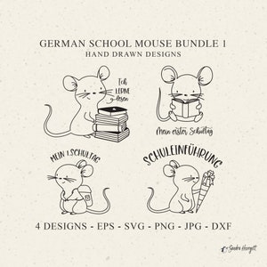 May include: A digital collection of four black and white line art illustrations featuring mice. The text includes GERMAN SCHOOL MOUSE BUNDLE 1, HAND DRAWN DESIGNS, Ich lerne lesen, Mein erster Schultag, MEIN 1.SCHULTAG, SCHULEINFÜHRUNG, and 4 DESIGNS - EPS - SVG - PNG - JPG - DXF.