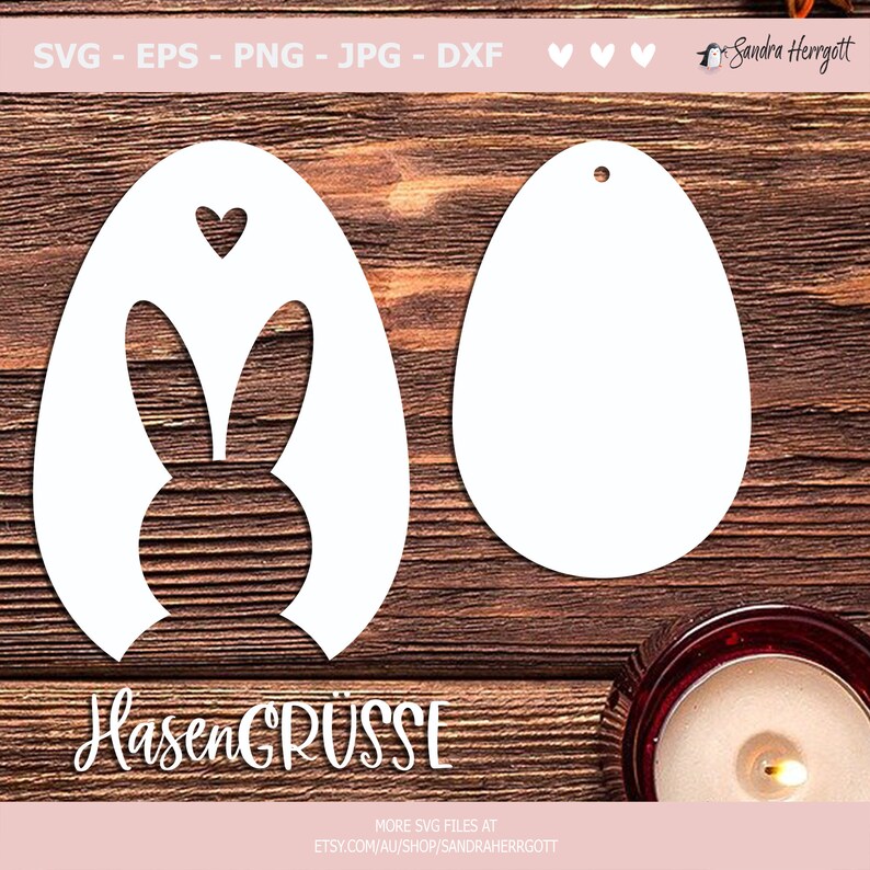 May include: Two white Easter egg-shaped cutouts. One features a bunny silhouette and a heart, the other is a blank egg shape. The text "HasenGR&Uuml;SSE" is at the bottom. The image includes file type information: SVG, EPS, PNG, JPG, and DXF.
