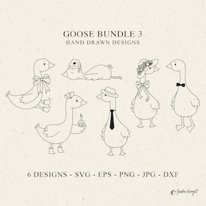 Op de afbeelding: Een verzameling van zes handgetekende ganzenontwerpen in zwart en wit. De ganzen worden in verschillende poses afgebeeld, met accessoires zoals hoeden, vlinderdassen en linten. De tekst bovenaan luidt "GOOSE BUNDLE 3 HAND DRAWN DESIGNS". De tekst onderaan luidt "6 DESIGNS - SVG - EPS - PNG - JPG - DXF".