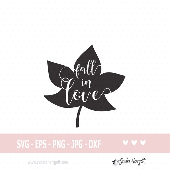 Fall in Love Svg Autumn Svg Fall in Love Cut File Fall in | Etsy