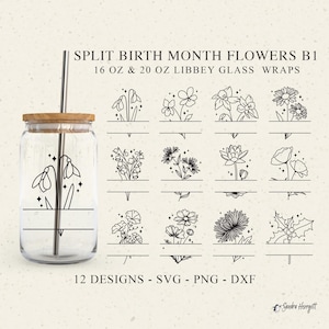 Split mois de naissance fleur LIBBEY GLASS SVG 16 & 20 oz boîte botanique tasse Wrap Design coupe fichier pour Cricut Silhouette Floral Bouquet fleurs sauvages