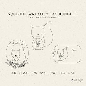 Könnte beinhalten: Ein digitales Grafikpaket mit dem Titel SQUIRREL WREATH & TAG BUNDLE 1 HAND DRAWN DESIGNS mit drei schwarzen Strichzeichnungen von Eichhörnchen. Ein Eichhörnchen hält eine Blume, eines befindet sich in einem Blumenkranz mit dem Text Thank You und eines auf einem rechteckigen Etikett mit dem Text Name. Enthält die Dateiformate EPS, SVG, PNG, JPG und DXF.