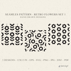 Puede incluir: Tres diseños de patrones sin costuras con flores retro negras sobre un fondo blanco. Los patrones incluyen un diseño floral con hojas, un patrón de flores simple y un patrón de flores con pequeños puntos. El texto "SEAMLES PATTERN - RETRO FLOWERS SET 1" y "HAND DRAWN DESIGNS" está en la parte superior de la imagen. El texto "3 DESIGNS - 12X12 IN - EPS - SVG - PNG - JPG - DXF - PDF" está en la parte inferior de la imagen.