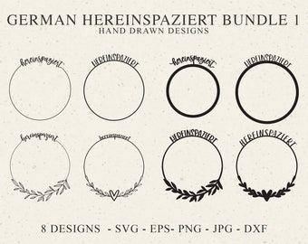 May include: A digital collection titled GERMAN HEREINSPAZIERT BUNDLE 1 HAND DRAWN DESIGNS featuring eight black circular graphic designs with the word Hereinspaziert in various fonts, some with leaf and heart accents, labeled 8 DESIGNS - SVG - EPS- PNG - JPG - DXF.