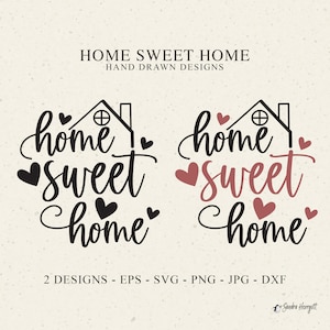 Home Sweet Home Plotter File Svg Dxf Png Eps Jpg House Cricut Love Silhouette Download Heart Clipart Family Cute Vinyl Cut File DIY Decal