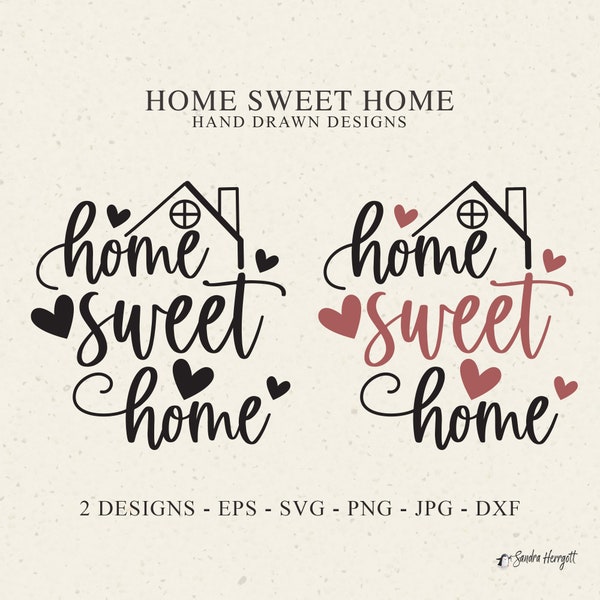 Home Sweet Home Plotter File Svg Dxf Png Eps Jpg House Cricut Love Silhouette Download Heart Clipart Family Cute Vinyl Cut File DIY Decal