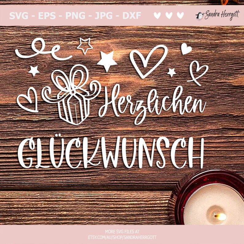May include: White text on a wood background that reads "Herzlichen Gl&uuml;ckwunsch" with a gift box, stars, and hearts surrounding the text.