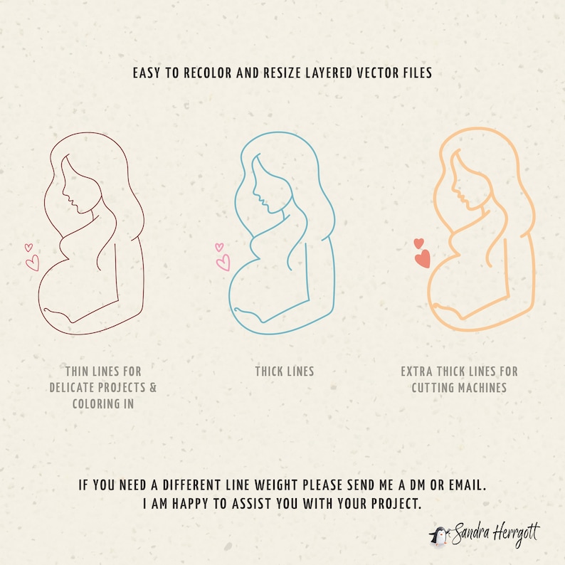 Pu&ograve; includere: Tre illustrazioni a linea di una donna incinta con diversi spessori di linea. La prima illustrazione ha linee sottili, la seconda ha linee spesse e la terza ha linee extra spesse. Il testo sotto le illustrazioni dice "Facile da ricolorare e ridimensionare i file vettoriali a strati". Il testo sotto le illustrazioni dice "Linee sottili per progetti delicati e colorazione", "Linee spesse" e "Linee extra spesse per macchine da taglio". Il testo sotto le illustrazioni dice "Se hai bisogno di uno spessore di linea diverso, per favore inviami un DM o un'e-mail. Sono felice di aiutarti con il tuo progetto." Il testo sotto le illustrazioni dice "Sandra Herrgott".
