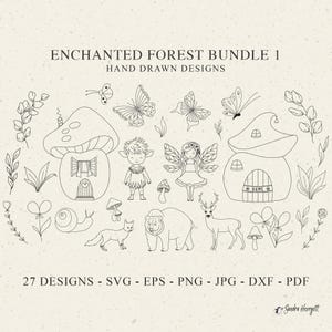 Pode incluir: Ilustração intitulada "Enchanted Forest Bundle 1" com desenhos desenhados à mão. A imagem apresenta desenhos extravagantes de uma casa de cogumelos, fada, borboletas, animais e folhagens. O texto "27 DESIGNS - SVG - EPS - PNG - JPG - DXF - PDF" está incluído.