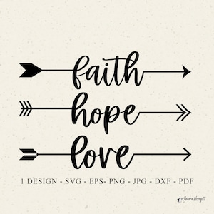 Glaube Hoffnung Liebe Pfeil SVG, Schrift SVG, Wort Pfeile SVG, Glaube Schnittdatei, Hope Clipart, Pfeil SVG / PNG, Pfeil Clipart, Vektor