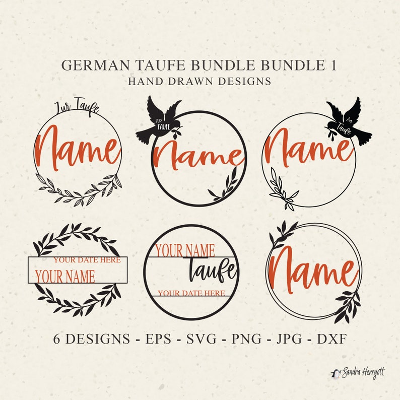 May include: Six black and white hand-drawn designs for a baptism or christening. The designs feature a wreath with the word "Name" in a red script font. Some designs include a dove with the word "Taufe" in a smaller font. The text "Your Name" and "Your Date Here" are included in some designs.