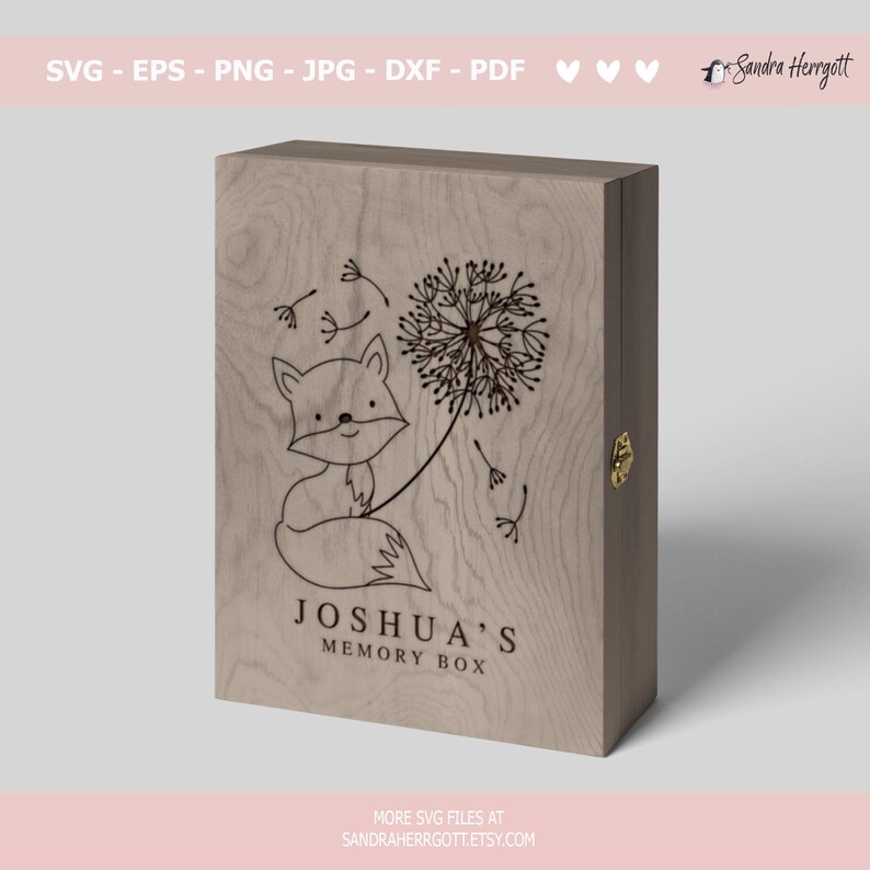 May include: A wooden box featuring a fox and dandelion design. The box is engraved with the text "Joshua's Memory Box".