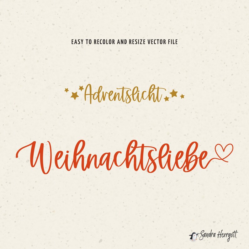May include: A cream-coloured background with the words "EASY TO RECOLOR AND RESIZE VECTOR FILE" at the top. The words "Adventslicht" in gold and "Weihnachtsliebe" in red are displayed in a script font.
