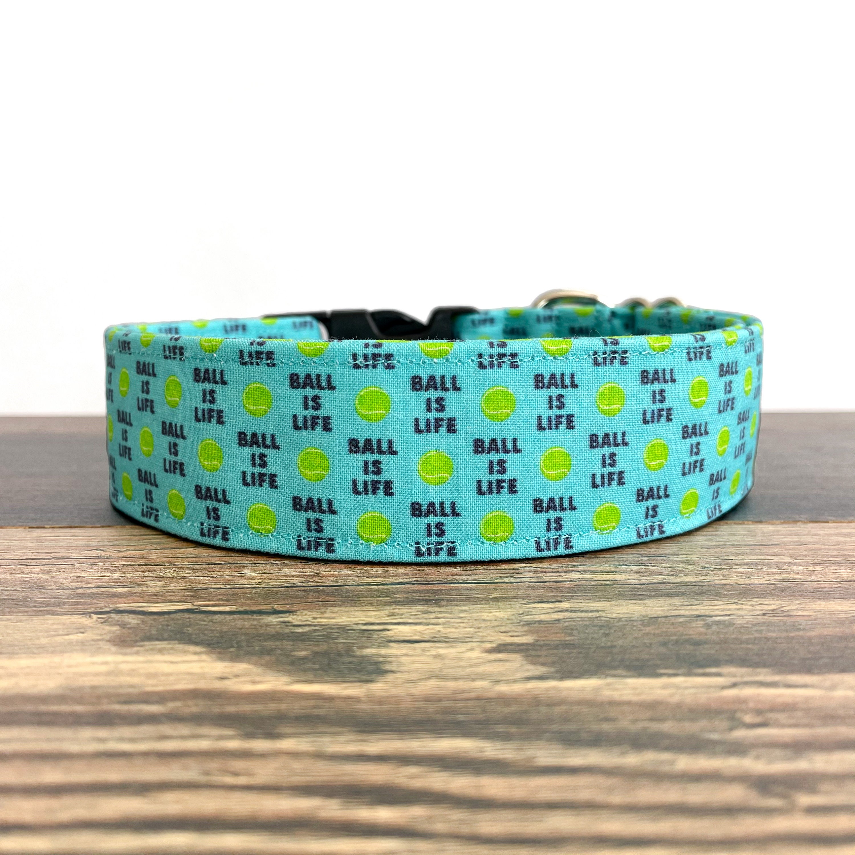 Ball is Life Dog Collar Tennis Ball Dog Collar Ball Obsessed Etsy