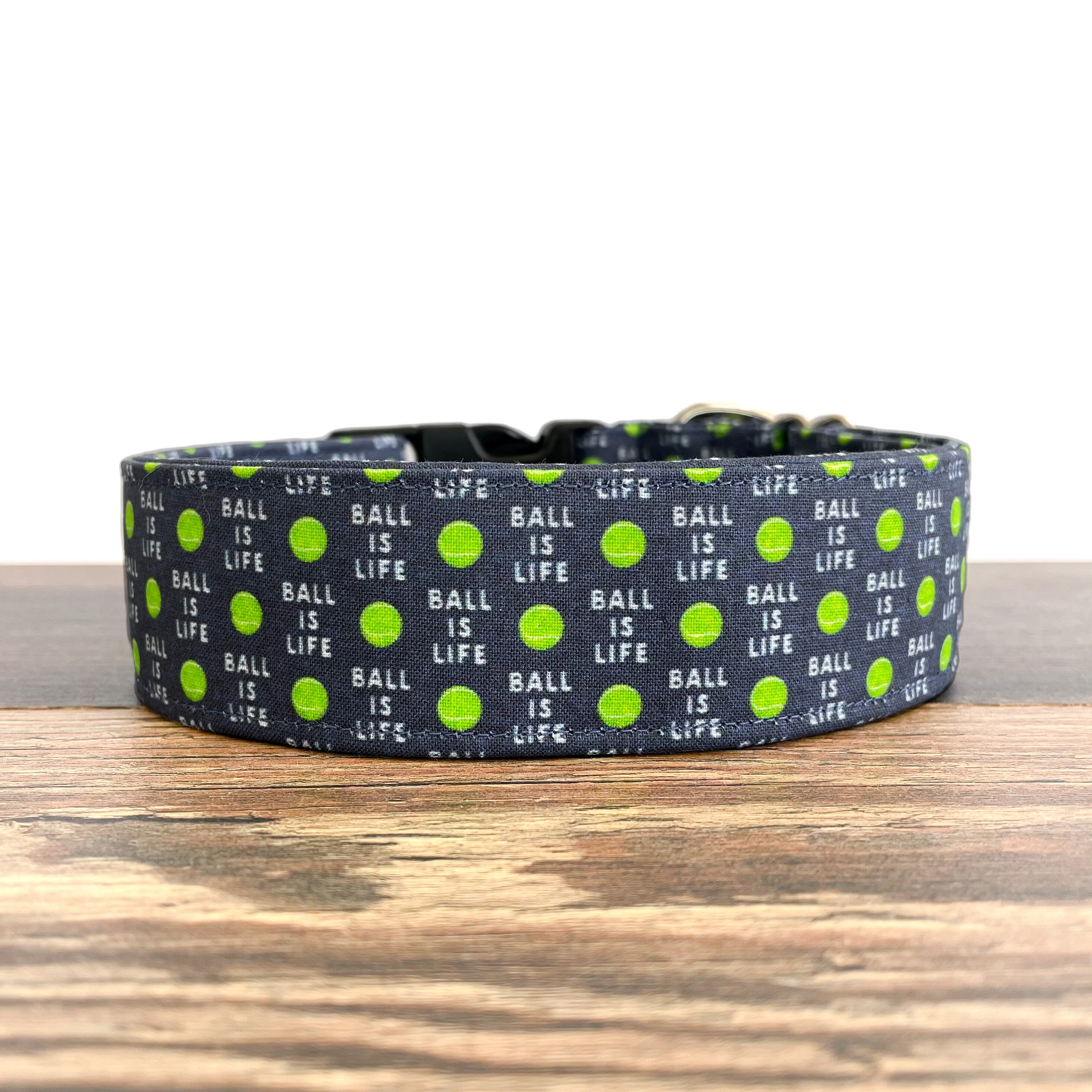 Ball is Life Dog Collar Tennis Ball Dog Collar Ball Obsessed Etsy