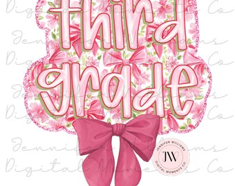 Third Grade, coquette, Digital Download, PNG, Sublimation, DTG