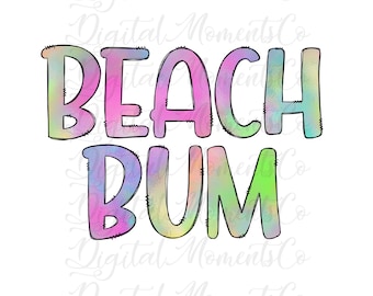 Beach Bum, watercolor, PNG, Sublimation, Digital Download