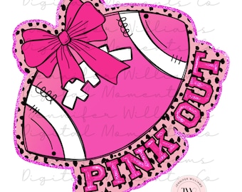 Pink Out, October, Football, Digital Download, Sublimation, PNG