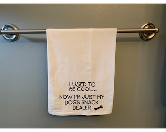 Funny Dog Mom Flour Sack Tea Towel: Snack Dealer Kitchen Decor