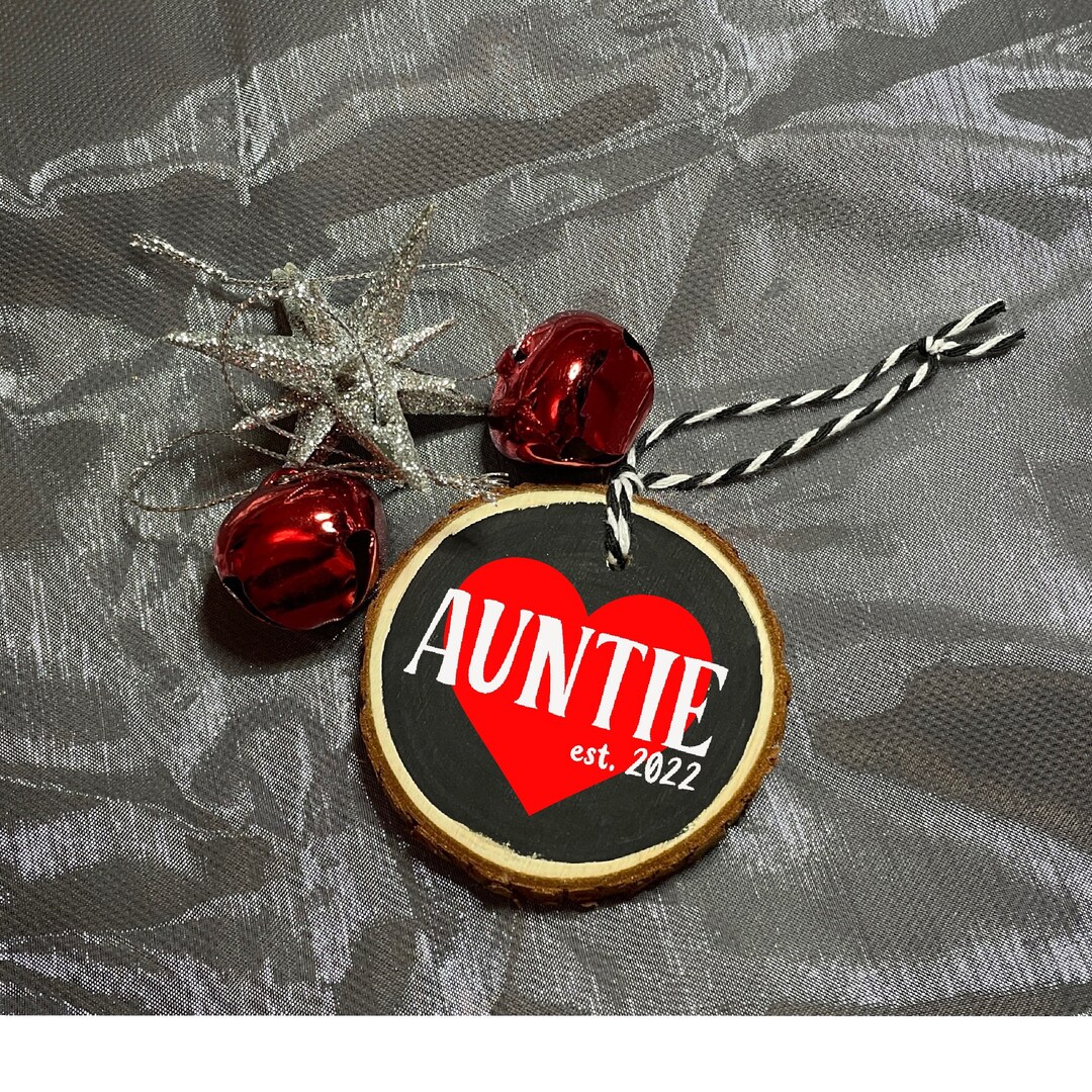 Auntie Est Christmas Ornament Custom Year Reclaimed Wood Ornament New ...