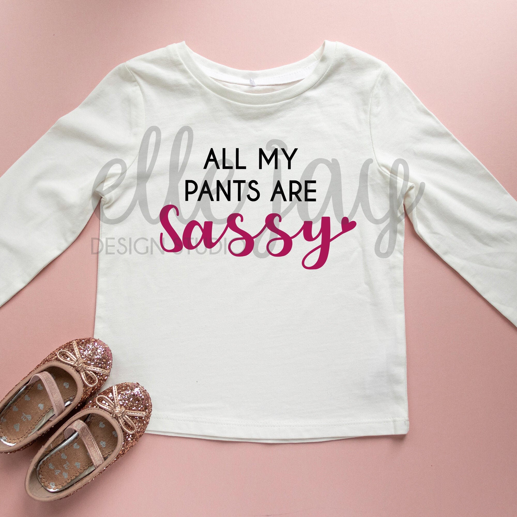 All My Pants Are Sassy Vector SVG DXF PDF Files Etsy.de