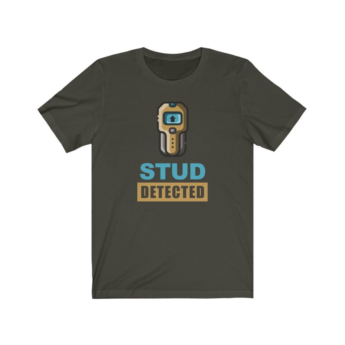 Stud Finder Stud Detected Funny Dad Joke Shirt Etsy