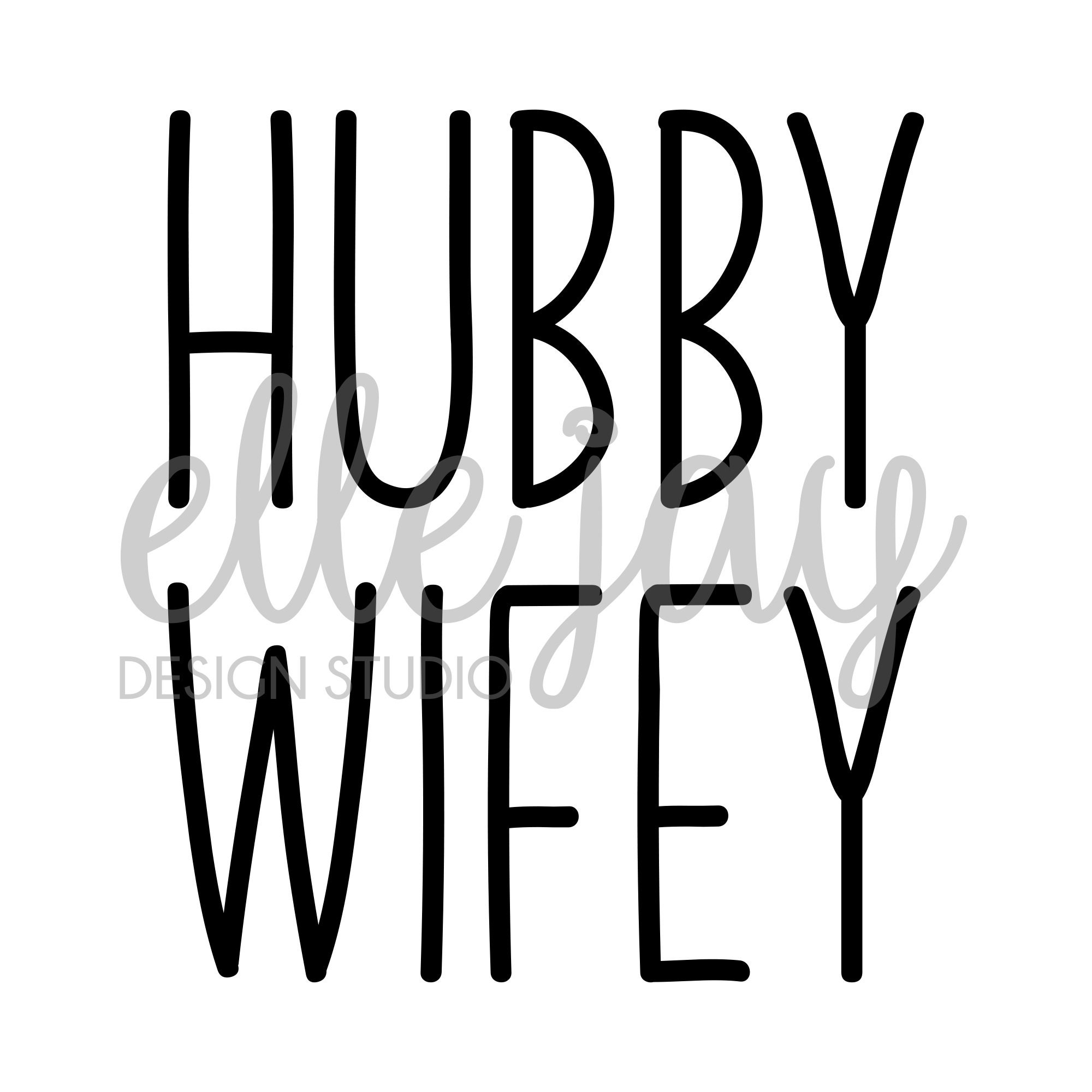 Hubby And Wifey Vector Svg Dxf Pdf Files Etsy