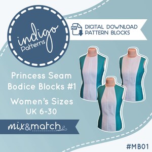 Può includere: Modelli di download digitale per blocchi di corpino con cucitura a principessa. L'immagine mostra tre manichini con un design turchese e bianco. Il testo include "indigo patterns", "Women's Sizes UK 6-30" e "mix&match".
