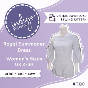May include: A digital download sewing pattern for a Royal Summoner Dress. The image shows a light grey dress with three-quarter sleeves and black ties on the sleeves. The pattern includes Women's Sizes UK 4-30. The text "print - cut - sew" is also visible.