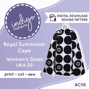 May include: A black and white polka dot cape on a mannequin. The cape is part of a digital sewing pattern. The text on the image says "Royal Summoner Cape" and "Women's Sizes UK4-30". The image also includes the text "print - cut - sew".
