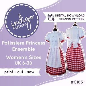 Patissiere Princess Cosplay Sewing Pattern: Women's UK 6-30 (Digital Download)