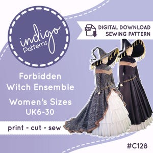 May include: A digital download sewing pattern for a Forbidden Witch Ensemble in sizes UK6-30, labeled #C128 by Indigo Patterns. The image displays two mannequins wearing long gowns with wide-brimmed hats, featuring dark patterned fabric.