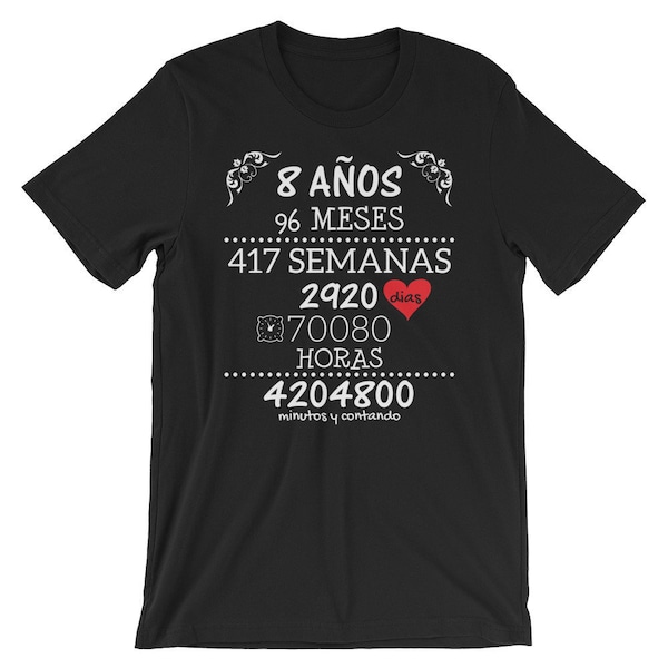 Regalo de Aniversario de Bodas 8 Años - Camiseta Tshirt