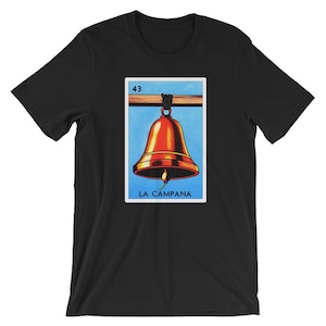 Mexican Loteria Tshirts - La Campana T Shirt