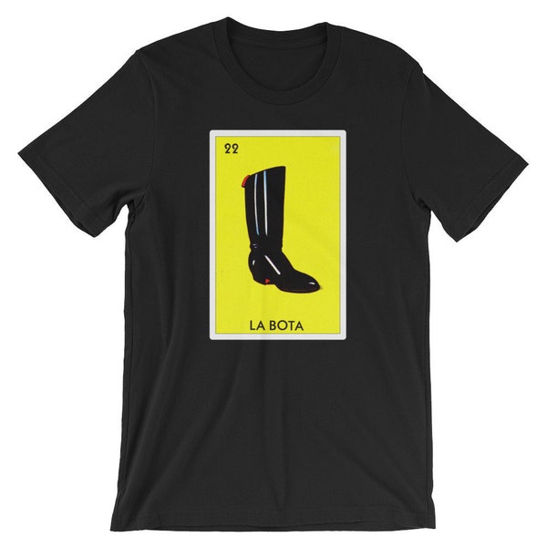 Mexican Loteria Tshirts - La Bota T Shirt