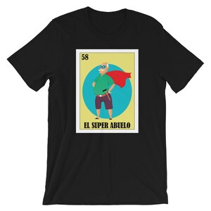 Camisas Loteria - Camiseta El Super Abuelo - Regalo para Abuelo