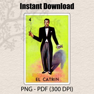 El Catrin Loteria PNG PDF - Loteria Mexicana impressions numériques - fichier numérique