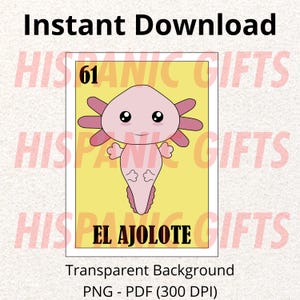 El Ajolote Loteria PNG PDF - Loteria Mexicana Digital Prints - Digital File