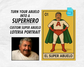 Custom Loteria Card El Super Abuelo – Personalized Digital Gift for Mexican Grandpa – Photo to Loteria [DIGITAL PRODUCT]