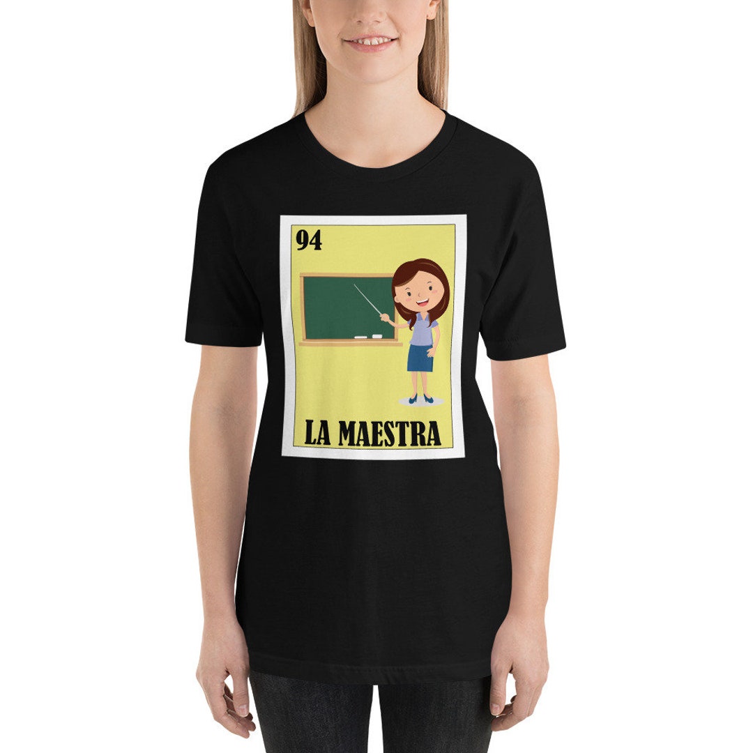 Loteria Shirts La Maestra T Shirt Spanish Teacher Tshirt - Etsy