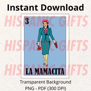 La Mamacita PNG PDF - Loteria Mexicana Parody Digital Prints - Digital File