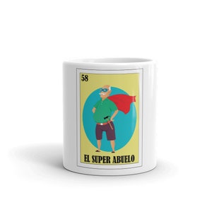 Caneca Loteria Mexicana - Caneca El Super Abuelo - Regalo para Abuelo