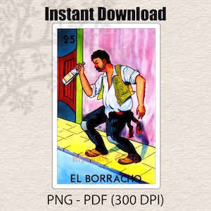 El Borracho Loteria PNG PDF - Loteria Mexicana Digital Prints - Digital File