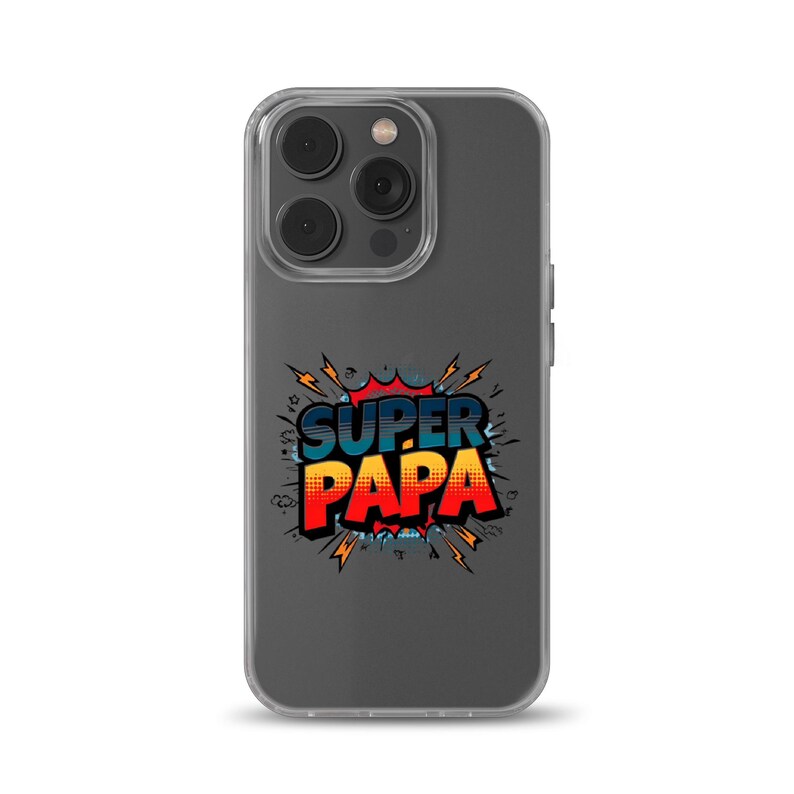 May include: A clear smartphone case featuring a comic book style graphic with the text SUPER PAPA in bold blue and red letters. The design includes a stylized explosion effect with yellow lightning bolts and a dotted texture background.