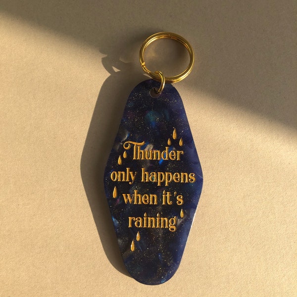 Thunder Only Happens When It’s Raining Motel Keychain