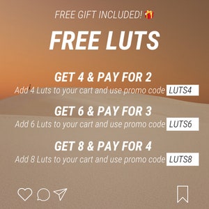 Pu&ograve; includere: Una grafica con uno sfondo desertico e il testo "FREE GIFT INCLUDED!" con un'icona di scatola regalo rossa. Il testo "FREE LUTS" &egrave; in grandi lettere bianche. Sotto, ci sono tre offerte: "GET 4 & PAY FOR 2", "GET 6 & PAY FOR 3", e "GET 8 & PAY FOR 4". Ogni offerta include istruzioni per aggiungere un certo numero di Luts al tuo carrello e utilizzare un codice promozionale specifico. I codici promozionali sono LUTS4, LUTS6 e LUTS8.
