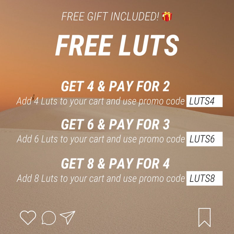 Pu&ograve; includere: Una grafica con uno sfondo desertico e il testo "FREE GIFT INCLUDED!" con un'icona di scatola regalo rossa. Il testo "FREE LUTS" &egrave; in grandi lettere bianche. Sotto, ci sono tre offerte: "GET 4 & PAY FOR 2", "GET 6 & PAY FOR 3", e "GET 8 & PAY FOR 4". Ogni offerta include istruzioni per aggiungere un certo numero di Luts al tuo carrello e utilizzare un codice promozionale specifico. I codici promozionali sono LUTS4, LUTS6 e LUTS8.