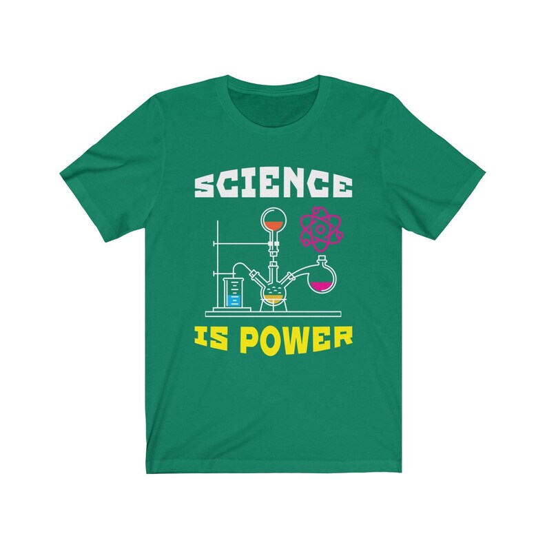 Science Teacher Gift Science Shirt Science is Power Real Etsy