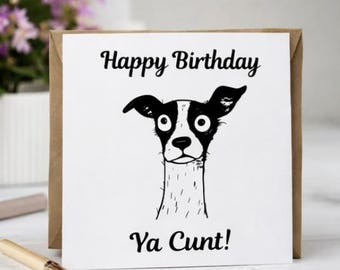 DIGITAL Funny Rude Birthday Card | Adult Humor Birthday Card | Dog Birthday Card | Cheeky Birthday Card for Friend, PNG Download 15x15cm